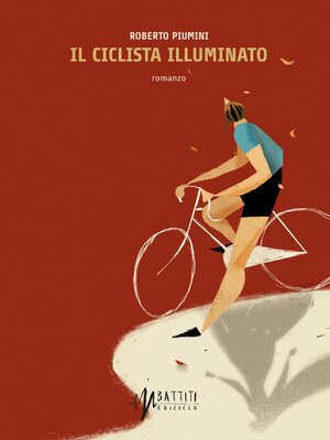 cover image of Il ciclista illuminato